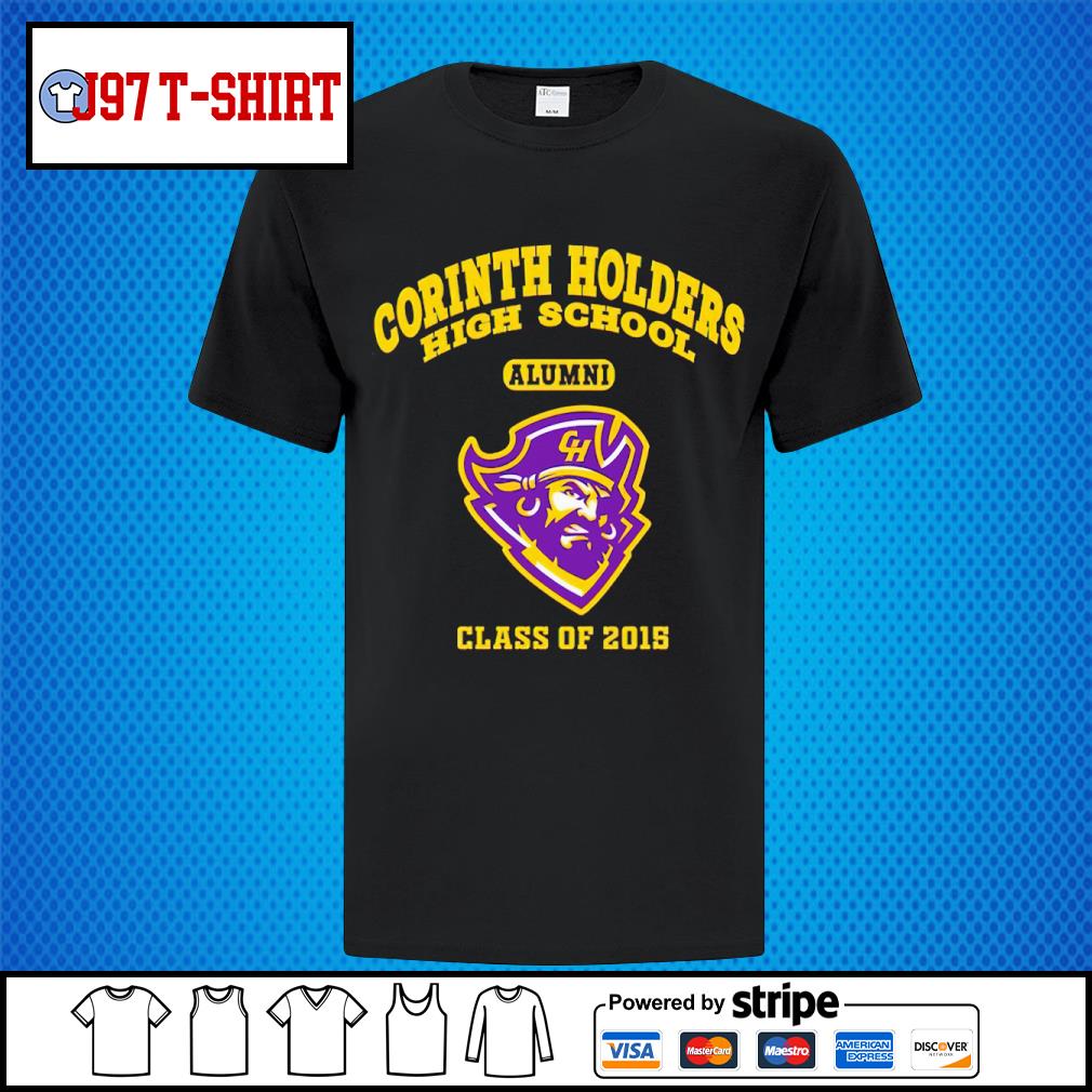 Corinth Holders high school class of 2015 shirt